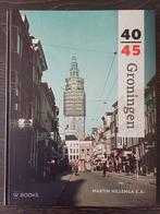 Martin Hillenga - Groningen 40-45, Boeken, Oorlog en Militair, Martin Hillenga, Ophalen of Verzenden, Zo goed als nieuw