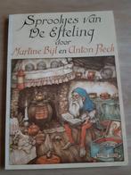 Sprookjes van de Efteling door Martine Bijl, Ophalen of Verzenden, Zo goed als nieuw