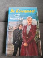 De Korenmaat - Gerda van Wageningen, Ophalen of Verzenden, Gelezen, Gerda van Wageningen