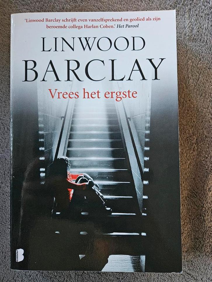 Linwood Barclay - Vrees het ergste, Boeken, Thrillers, Zo goed als nieuw, Nederland, Ophalen of Verzenden