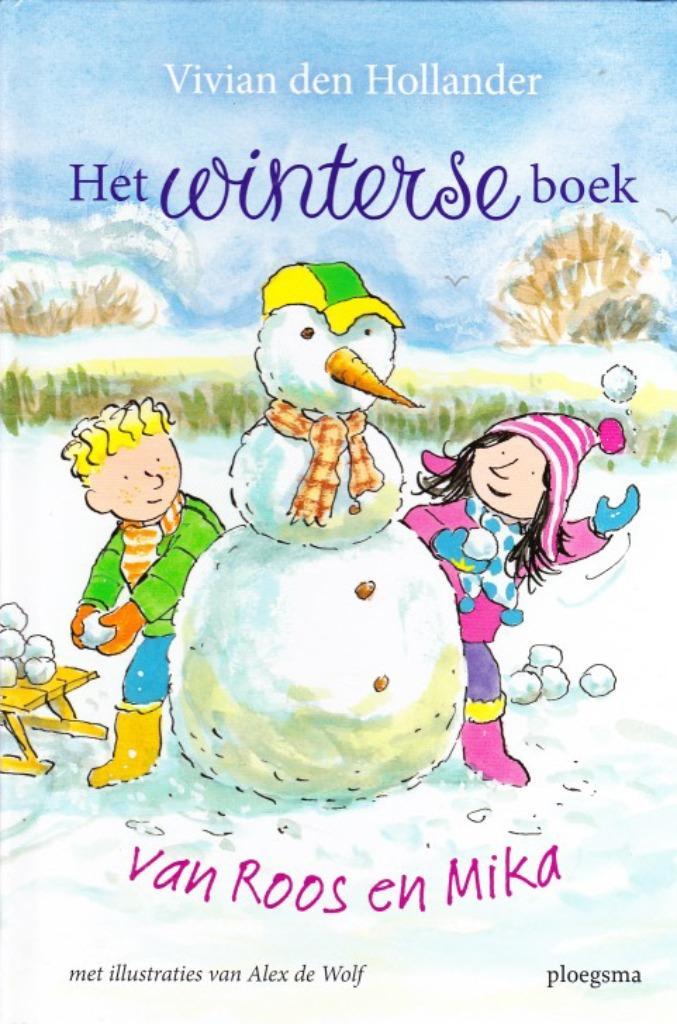 HET WINTERSE BOEK VAN ROOS & MIKA - Vivian den Hollander, Boeken, Kinderboeken | Kleuters, Gelezen, 4 jaar, Verzenden
