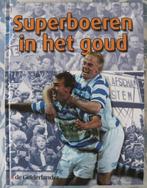 De Graafschap - Superboeren in het Goud., Boeken, Ophalen of Verzenden, Zo goed als nieuw, Balsport, De Gelderlander