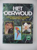 boek HET OERWOUD - WERELD NATUUR FONDS, 1982, Gelezen, Ophalen of Verzenden, Natuur algemeen, WERELD NATUUR FONDS 