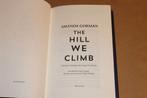 Hill We Climb — Gorman — Inauguratiegedicht [Tweetalig], Ophalen of Verzenden, Zo goed als nieuw