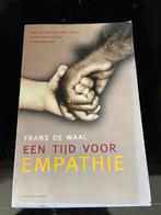 Een Tijd voor Empathie - Frans de Waal, Boeken, Ophalen of Verzenden, Gelezen, Maatschappij en Samenleving, Wereld