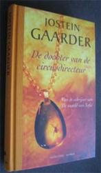 Jostein Gaarder : De dochter van de circusdirecteur, Ophalen of Verzenden, Zo goed als nieuw, Nederland