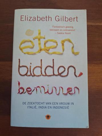 Elizabeth Gilbert - Eten, bidden, beminnen beschikbaar voor biedingen