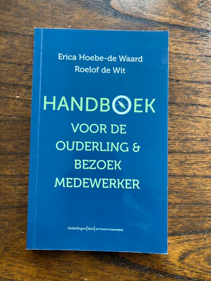 Hoebe en de Wit - Handboek voor ouderling & bezoekmedewerker, Boeken, Godsdienst en Theologie, Zo goed als nieuw, Christendom | Katholiek