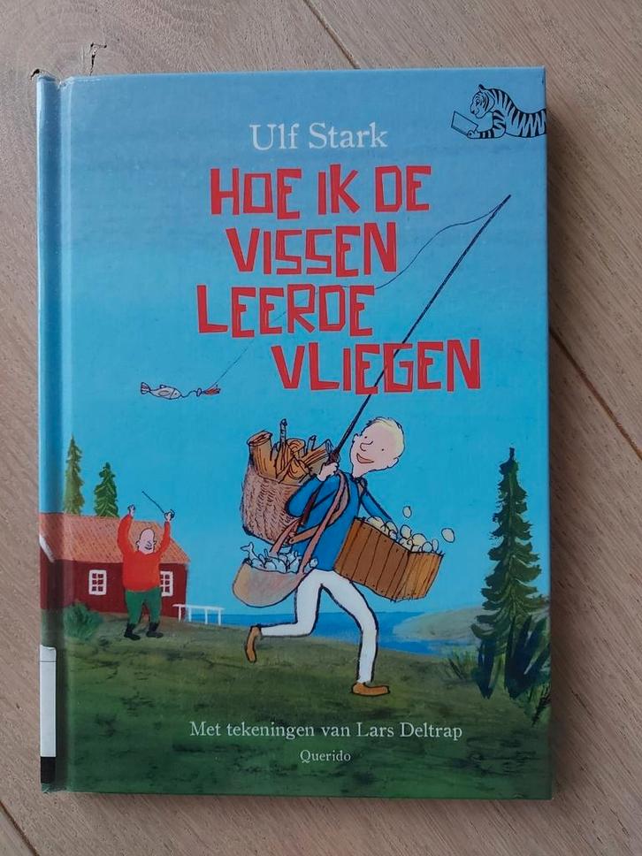 Ulf Stark - Hoe ik de vissen leerde vliegen, Boeken, Kinderboeken | Jeugd | onder 10 jaar, Zo goed als nieuw, Fictie algemeen
