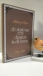 Perkins, William; De staat van een christen in dit leven, Boeken, Ophalen of Verzenden, Gelezen, Christendom | Protestants