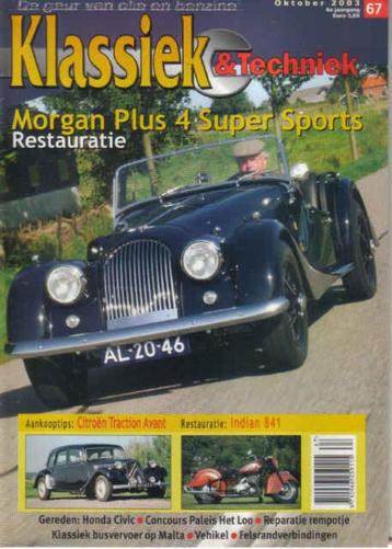 Klassiek & Techniek 67 2003 : Morgan +4 - Citroen Traction beschikbaar voor biedingen