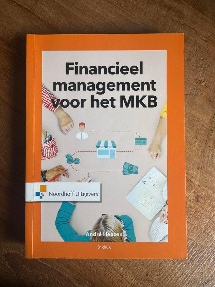 A.W.W. Heezen - Financieel management voor het MKB, Boeken, Economie, Management en Marketing, Zo goed als nieuw, Management, Ophalen of Verzenden