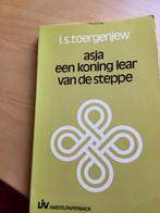 I.S. TOERGENEW    ASJA, EEN KONING LEAR VAN DE STEPPE, Ophalen of Verzenden, Gelezen