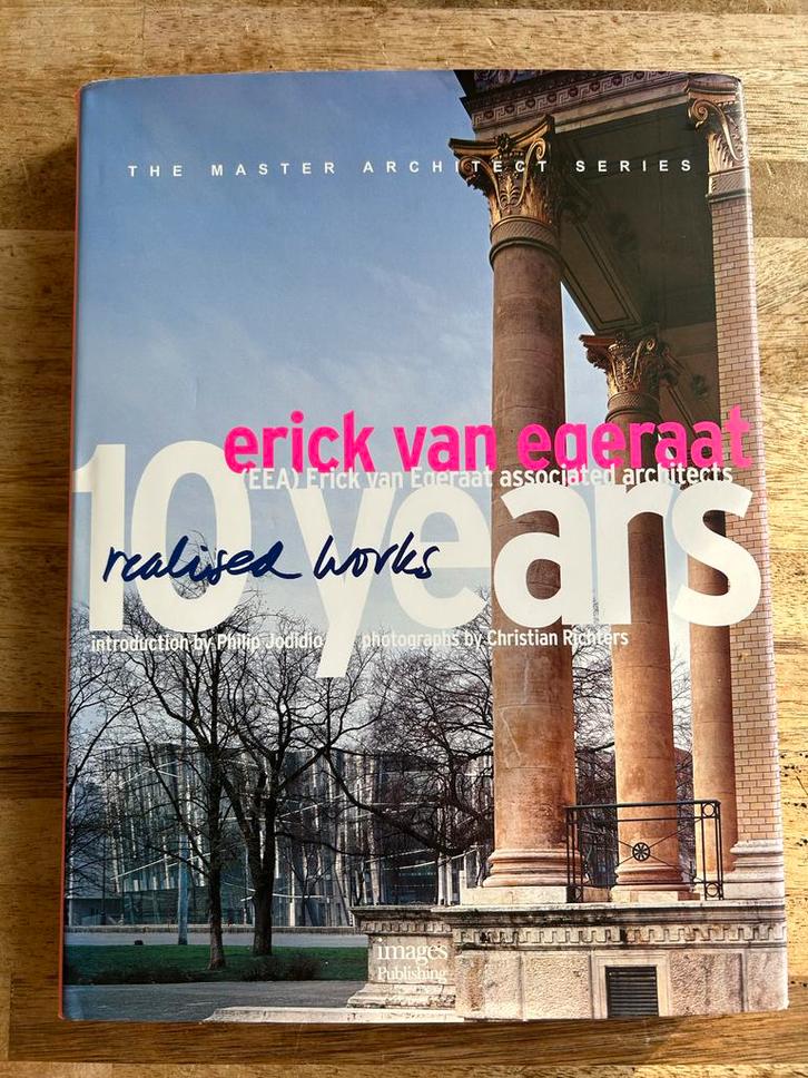 Erick van Egeraat - 10 years - Architectuurboek, Boeken, Kunst en Cultuur | Architectuur, Zo goed als nieuw, Architecten, Ophalen of Verzenden