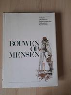 BOUWEN OP MENSEN door Anthony van Kampen, Ophalen of Verzenden, Gelezen