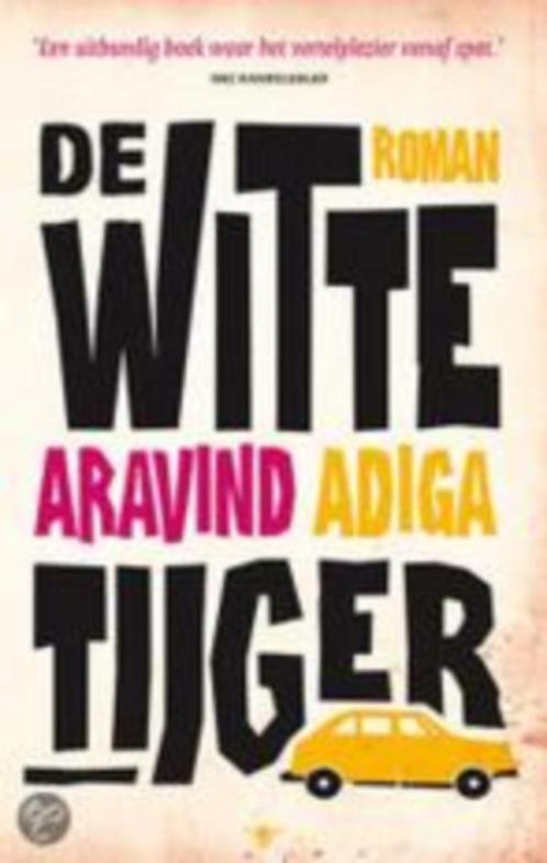 Aravind adiga: de witte tijger, Boeken, Romans, Gelezen, Nederland, Ophalen of Verzenden