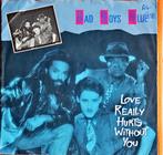 Bad Boys Blue – Love Really Hurts Without You, Gebruikt, 7 inch, Single, Ophalen of Verzenden