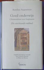 AUGUSTINUS - Goed onderwijs (christendom voor beginners) hc, Boeken, Godsdienst en Theologie, Ophalen of Verzenden, Christendom | Katholiek