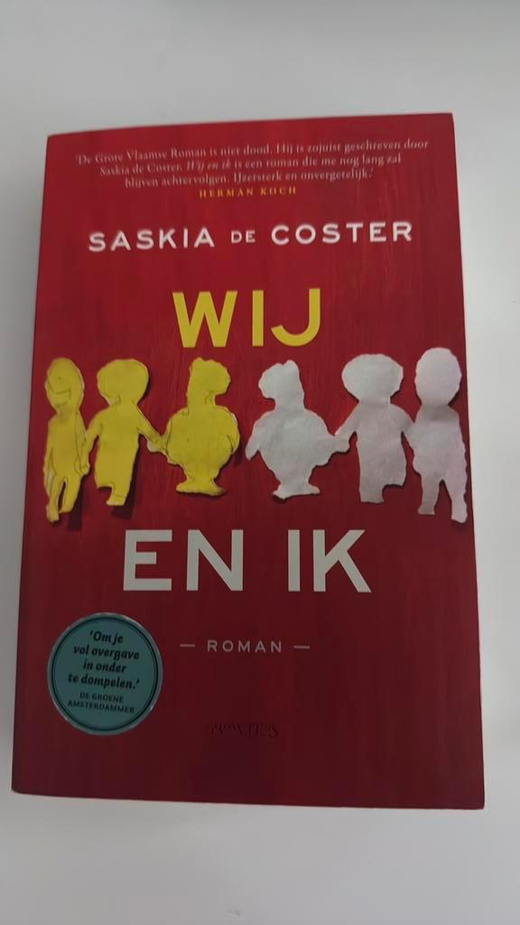 Saskia de Coster - Wij en ik, Boeken, Literatuur, Zo goed als nieuw, Ophalen of Verzenden