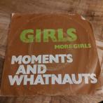 Moments and whatnauts  / girls, Ophalen of Verzenden, Gebruikt, Pop