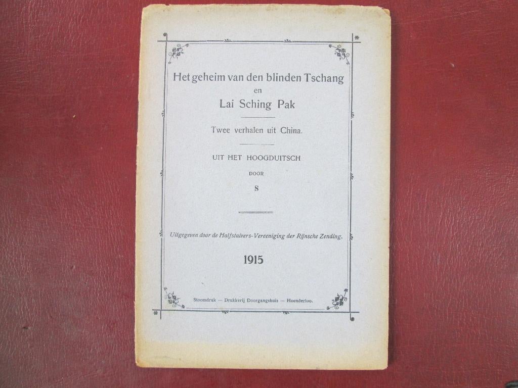 Het Geheim van den blinden Tschang en Lai Sching Pak, door S, Ophalen of Verzenden, Gelezen, Non-fictie