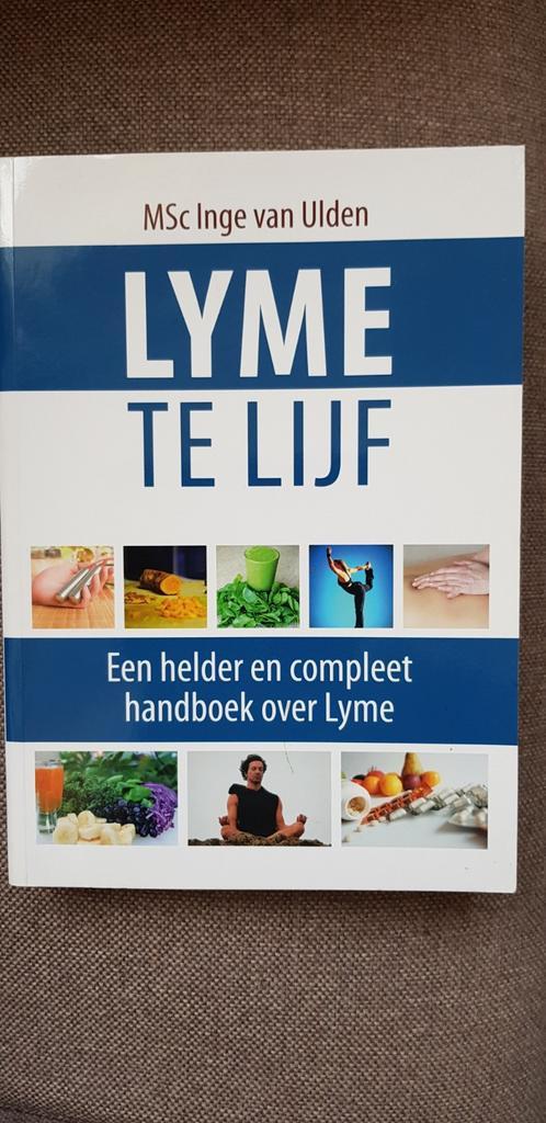 Inge van Ulden - Lyme te lijf, Boeken, Gezondheid, Dieet en Voeding, Zo goed als nieuw, Ophalen of Verzenden