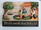Vintage spreuk: de vis wordt duur betaald, Antiek en Kunst, Antiek | Wandborden en Tegels, Ophalen