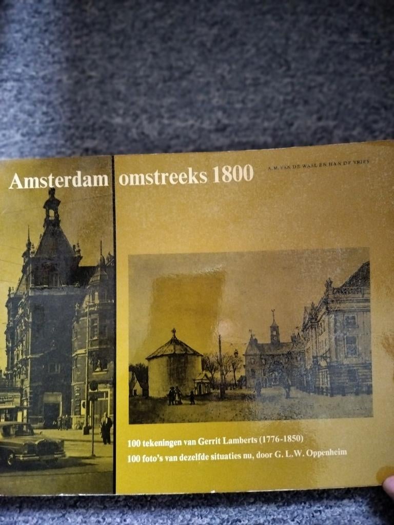 Amsterdam omstreeks 1800, Boeken, Geschiedenis | Stad en Regio, Ophalen of Verzenden