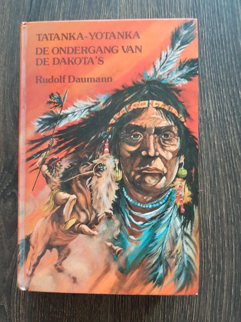Tatanka-Yotanka de ondergang van de Dakota's, Ophalen of Verzenden, Gelezen