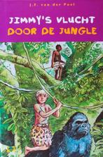 Jimmy S Vlucht Door De Jungle 9789033614149, Boeken, Ophalen of Verzenden, Zo goed als nieuw, J.F. van der Poel