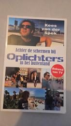 Kees van der Spek: Achter de schermen bij Oplichters, Ophalen of Verzenden