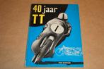 Boek - 40 jaar TT - 1925-1965 !!, Ophalen of Verzenden, Zo goed als nieuw