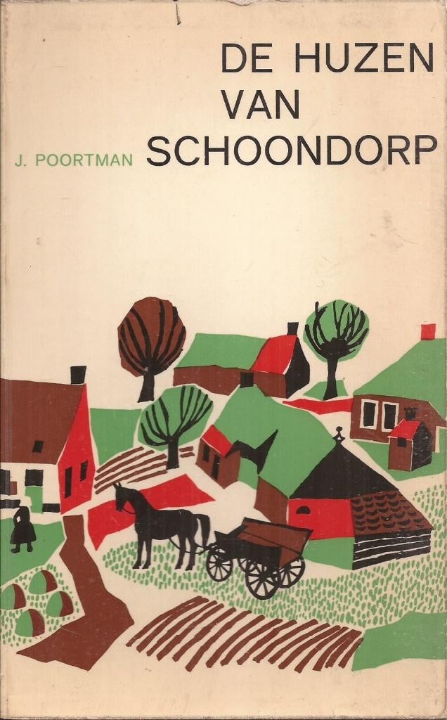 Poortman, J. - De Huzen van Schoondorp 1965 Drents dialect, Boeken, Gelezen, Jan Poortman, Ophalen of Verzenden, Nederland