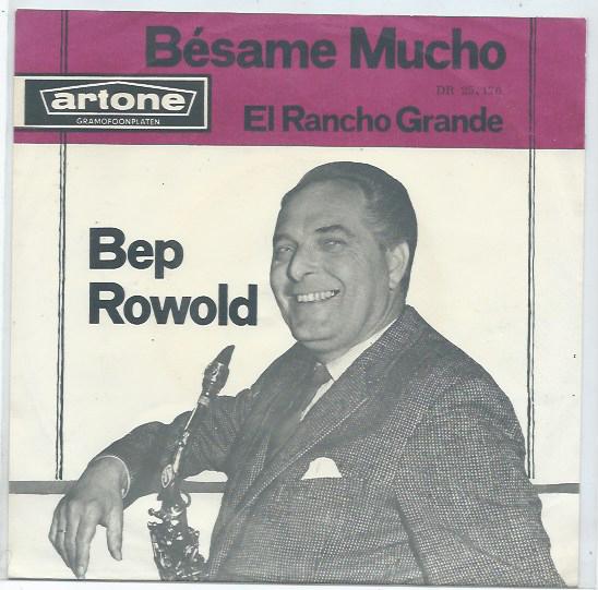 Bep Rowold- El Rancho Grande, Verzenden, 7 inch, Pop, Fotohoes