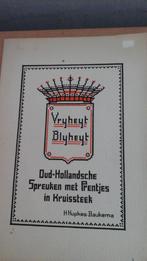 Oud borduurpatronen boekje, vrijheijt, blijheijt, Ophalen of Verzenden, Zo goed als nieuw, Handborduren, Patroon