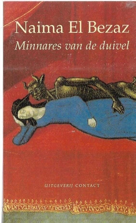 Naima El Bezaz Minnares van de duivel, Boeken, Ophalen of Verzenden, Zo goed als nieuw, Wereld overig