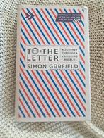 Simon Garfield - To the Letter, Ophalen of Verzenden, Zo goed als nieuw, Simon Garfield