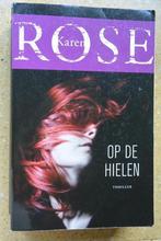 Op de hielen Karen Rose Thriller, Gelezen, Karen Rose, Ophalen of Verzenden, Amerika