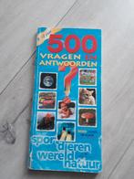 500 vragen en Antwoorden, Ophalen of Verzenden, Zo goed als nieuw, Overige onderwerpen