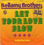 BELLAMY BROTHERS  -  Let your love flow, Cd's en Dvd's, Vinyl Singles, Gebruikt, 7 inch, Single, Ophalen of Verzenden