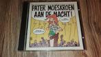 Pater Moeskroen - Aan De Macht