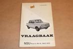 Vraagbaak NSU Prinz 1962-1972, Ophalen of Verzenden