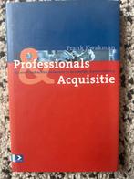 Professionals & Acquisitie - Frank Kwakman, Boeken, Ophalen of Verzenden, Zo goed als nieuw, Management