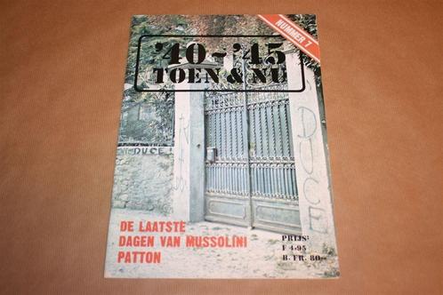 Toen en nu. De Laatste Dagen van Mussolini Patton., Boeken, Oorlog en Militair, Gelezen, Ophalen of Verzenden