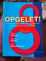 Opgelet! - Systematisch signaleren Scholte felten ZGAN, Ophalen of Verzenden, Beta, Zo goed als nieuw, WO