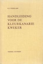 HANDLEIDING VOOR DE KLEURKANARIE KWEKER., Meerdere dieren, Kleurkanarie