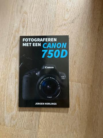 Canon 750D Fotografie Gids beschikbaar voor biedingen