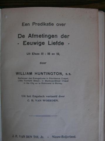 De afmetingen der eeuwige liefde. William Huntington beschikbaar voor biedingen