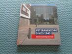 Veteranenzorg sinds 1945 -  Een Investering in vrede, Ophalen of Verzenden, Nieuw, Laurens van Aggelen