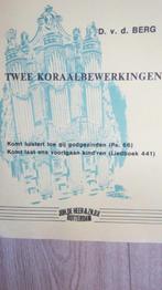 Bladmuziek orgel: Dries van de Berg, 2 koraalbewerkingen, Gebruikt, Religie en Gospel, Artiest of Componist, Ophalen